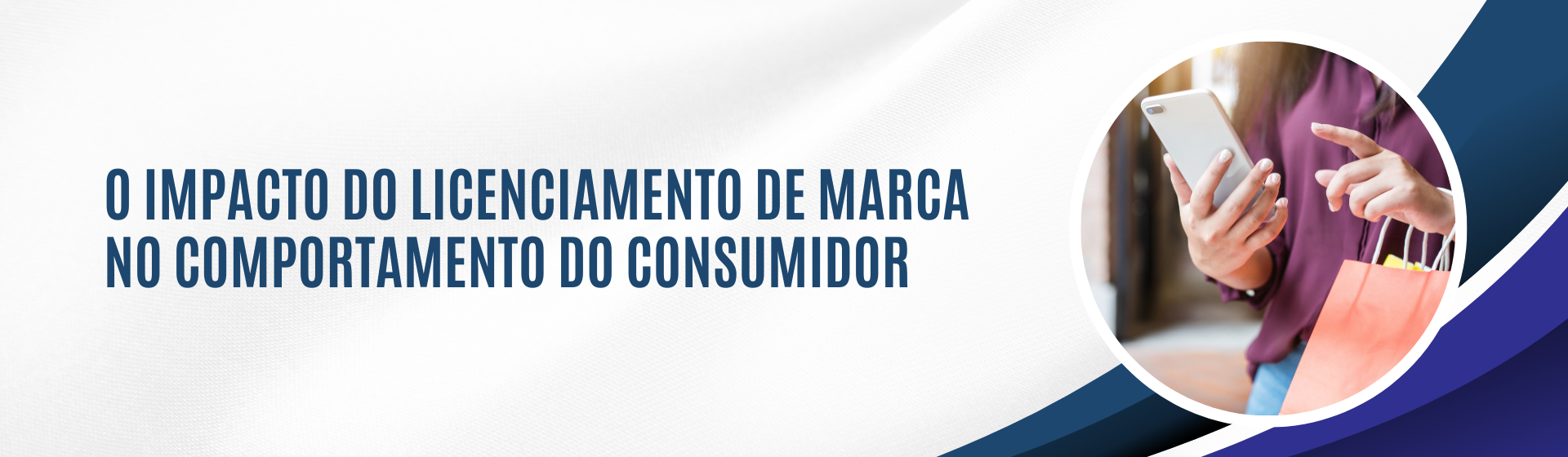 impacto do Licenciamento de Marca no Comportamento